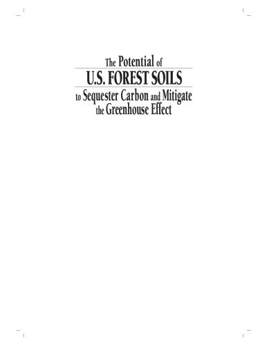 The Potential Of Us Forest Soils To Sequester Carbon And Mitigate The Greenhouse Effect 1st Edition John M Kimble