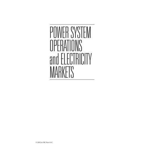 Power System Operations And Electricity Markets Electric Power Engineering Series 1st Edition Fred I Denny