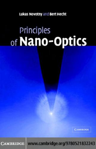 Principles Of Nanooptics Lukas Novotny Bert Hecht