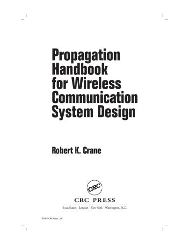 Propagation Handbook For Wireless Communication System Design 1st Edition Robert K Crane
