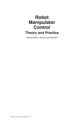 Robot Manipulator Control Theory And Practice Automation And Control Engineering 2nd Edition Frank L Lewis