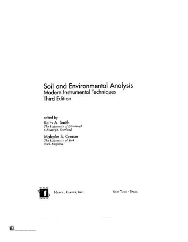 Soil And Environmental Analysis Modern Instrumental Techniques Books In Soils Plants And The Environment 3rd Edition Keith A Smith
