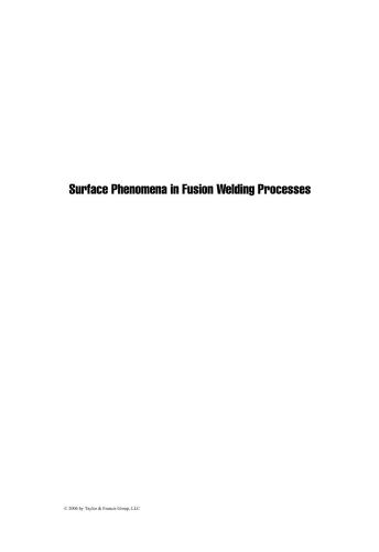 Surface Phenomena In Fusion Welding Processes Gf Deyev