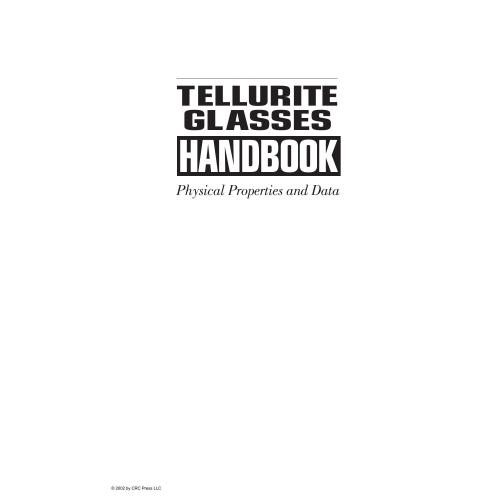 Tellurite Glasses Handbook Physical Properties And Data 1st Edition Raouf Ah Elmallawany