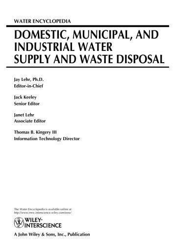Water Encyclopedia Domestic Municipal And Industrial Water Supply And Waste Disposal Volume 1 Volume 1 Jay H Lehr