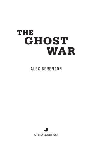The Ghost War Alex Berenson
