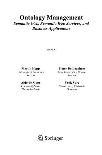 Ontology Management Semantic Web Semantic Web Services And Business Applications Semantic Web And Beyond 1st Edition Martin Hepp