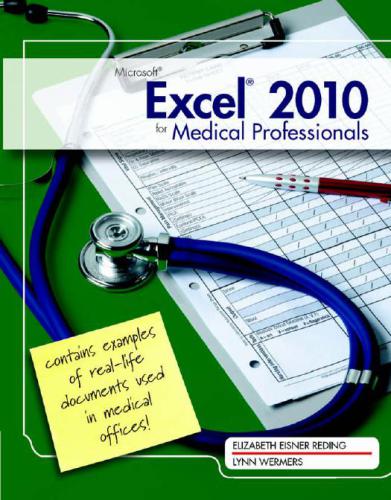 Microsoft Excel 2010 For Medical Professionals Illustrated Course Technology Elizabeth Reding