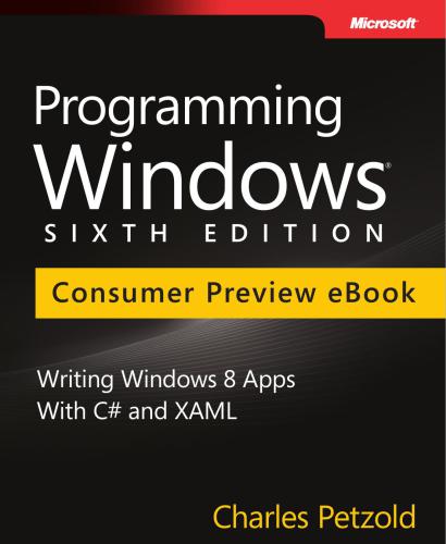 Programming Windows Consumer Preview 6 Edition 6 Auflage Charles Petzold