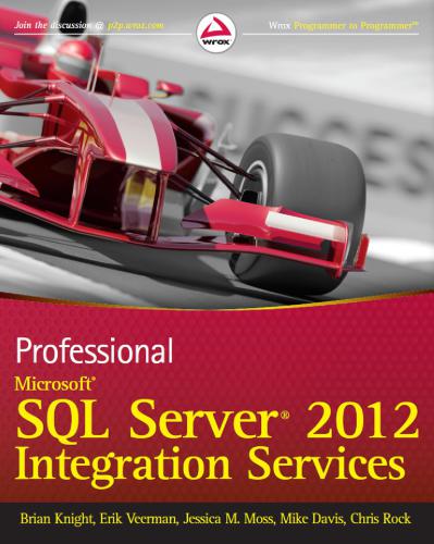 Professional Microsoft Sql Server 2012 Integration Services 1 Auflage Brian Knight