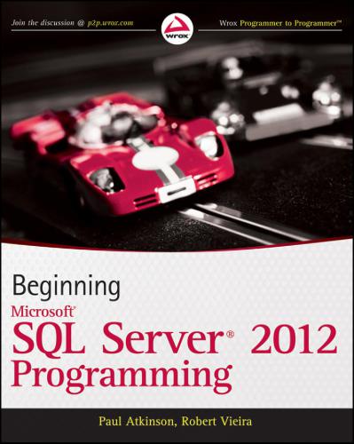 Beginning Microsoft Sql Server 2012 Programming 1 Auflage Paul Atkinson