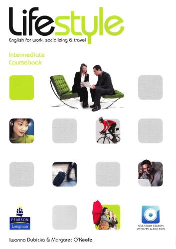 Lifestyle Intermediate Coursebook With Cdrom English For Work Socializing And Travel Iwona Dubicka