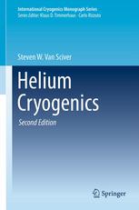 Helium Cryogenics 2nd Edition Steven W Van Sciver Auth