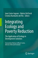Integrating Ecology And Poverty Reduction The Application Of Ecology In Development Solutions 1st Edition Fabrice Declerck
