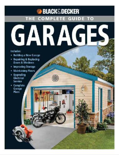 Black Decker The Complete Guide To Garages Black Decker Complete Guide To Chris Marshall