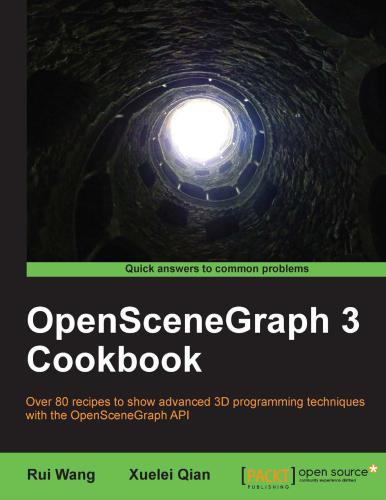 Openscenegraph 3 Cookbook Rui Wang Xuelei Qian