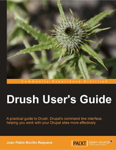 Drush Users Guide Juan Pablo Novillo Requena