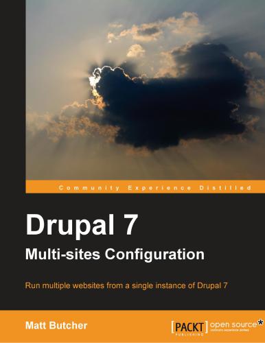 Drupal 7 Multi Sites Configuration Matt Butcher