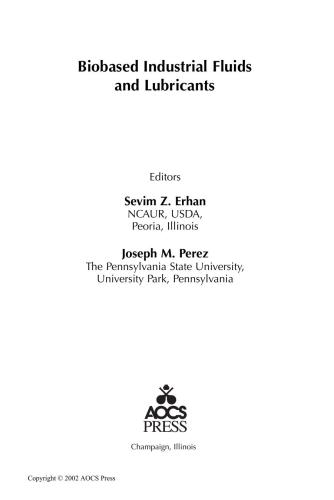 Biobased Industrial Fluids And Lubricants Sevim Z Erhan J M Perez