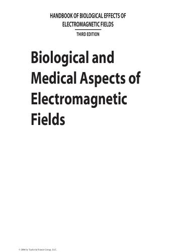 Biological And Medical Aspects Of Electromagnetic Fields Handbook Of Biological Effects Of Electromagnetic Fields Third Edition 3rd Edition Frank S Barnes