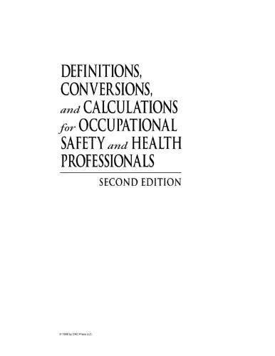 Definitions Conversions And Calculations For Occupational Safety And Health Professionals Definitions Conversions Calculations For Occupational Safety Health Professionals 3rd Edition Edward W Finucane