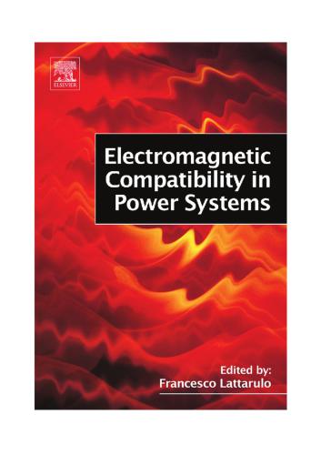 Electromagnetic Compatibility In Power Systems Elsevier Series In Electromagnetism Francesco Lattarulo