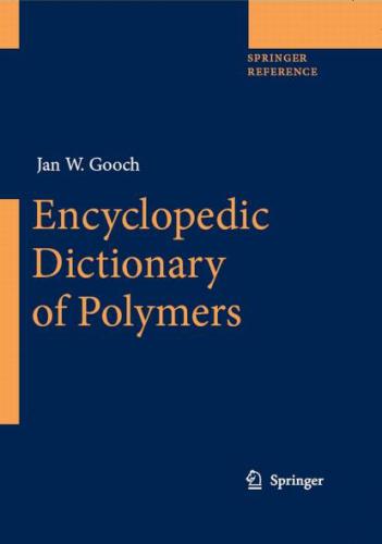 Encyclopedic Dictionary Of Polymers 2nd Revised And Upated Edition Jan W Gooch
