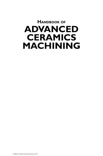 Handbook Of Advanced Ceramics Machining Ioan D Marinescu