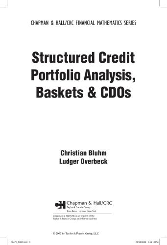 Structured Credit Portfolio Analysis Baskets And Cdos Chapman Hallcrc Financial Mathematics 1st Edition Bluhm Christian