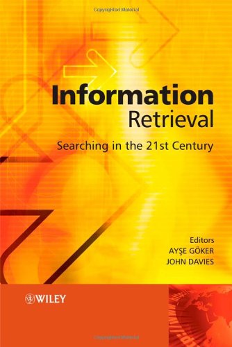 Information Retrieval Searching In The 21st Century 1st Edition Ayse Goker