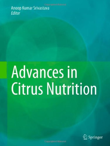 Advances In Citrus Nutrition 1st Edition Jose M Garciamina Auth