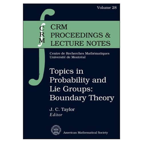 Topics In Probability And Lie Groups Boundary Theory Taylor Jc
