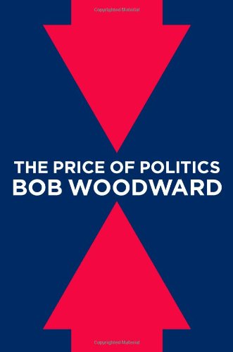 The Price Of Politics First Edition Bob Woodward