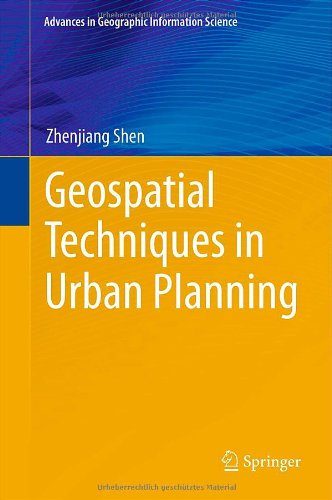 Geospatial Techniques In Urban Planning 1st Edition Zhenjiang Shen Auth