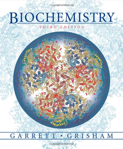 Biochemistry 3rd Edition Reginald H Garrett Charles M Grisham