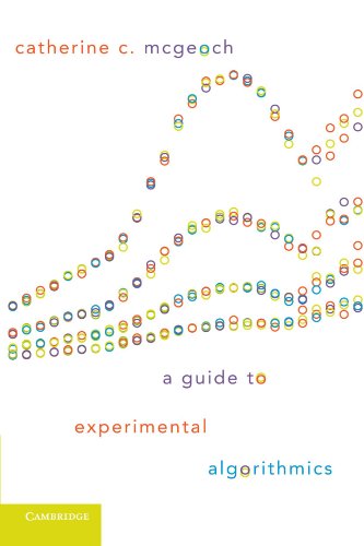 A Guide To Experimental Algorithmics 1st Edition Catherine C Mcgeoch