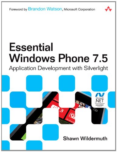 Essential Windows Phone 75 Application Development With Silverlight 1st Edition Shawn Wildermuth
