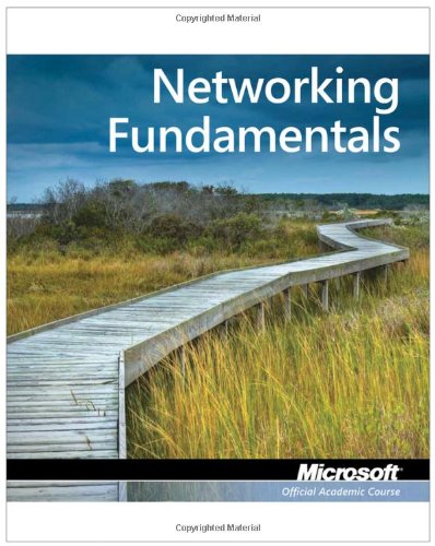 Exam 98366 Mta Networking Fundamentals 1st Edition Microsoft Official Academic Course