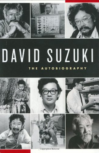 David Suzuki The Autobiography First Edition David Suzuki