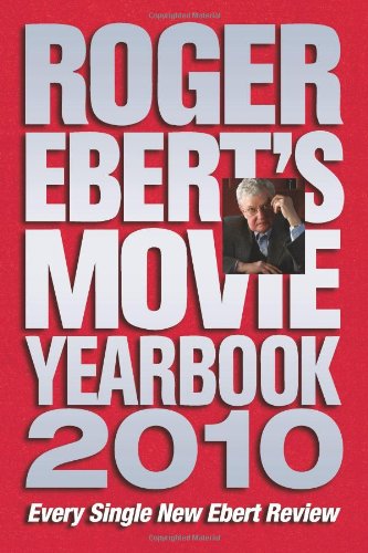 Roger Eberts Movie Yearbook 2010 Original Roger Ebert