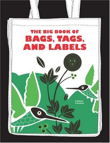 The Big Book Of Bags Tags And Labels Cristian Campos