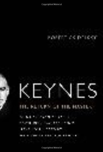 Keynes The Return Of The Master 1st Edition Robert Skidelsky