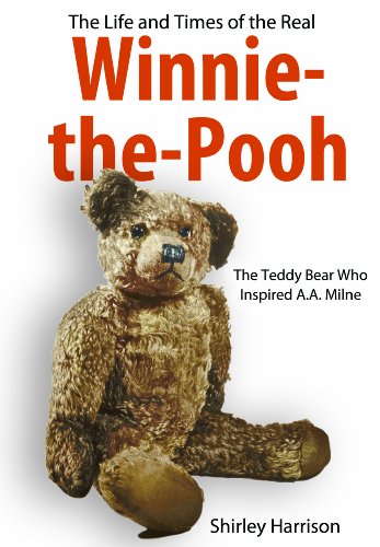 Life And Times Of Winnie The Pooh The Bear Who Inspired Aa Shirley Harrison