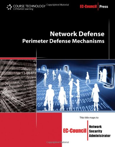 Network Defense Perimeter Defense Mechanisms 1st Edition Eccouncil