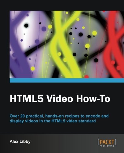 Html5 Video Howto Alex Libby