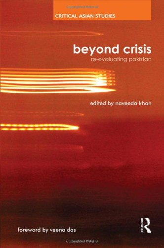 Beyond Crisis Reevaluating Pakistan 1st Edition Naveeda Khan