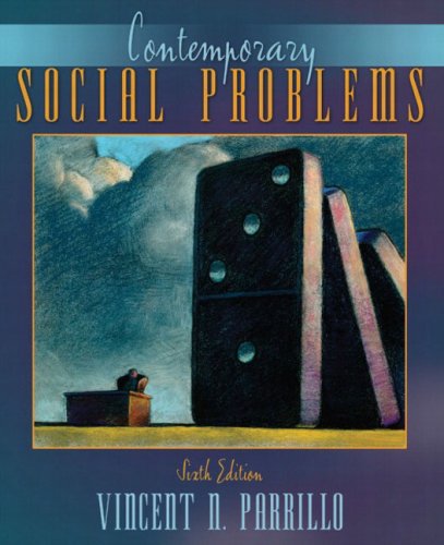 Contemporary Social Problems 6th Edition Vincent N Parrillo