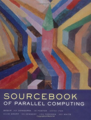 The Sourcebook Of Parallel Computing 1st Edition Jack Dongarra