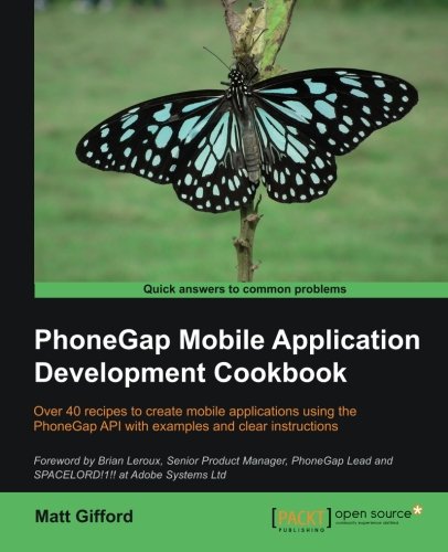 Phonegap Mobile Application Development Cookbook Gifford Matt