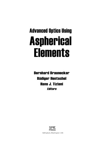 Advanced Optics Using Aspherical Elements Braunecker B Hentschel R
